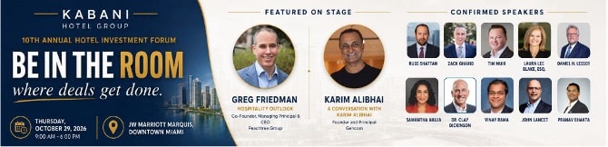 Kabani Hotel Groups 10th annual Hotel Investment Forum to spotlight AI capital strategy and hospitalitys road map to 2027